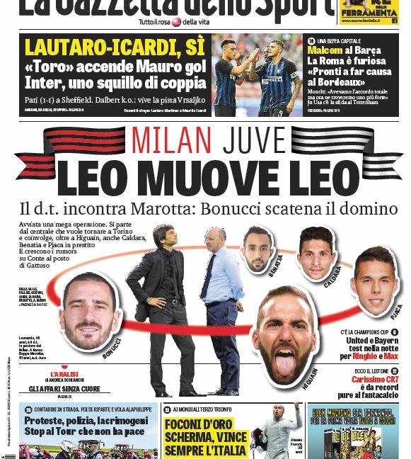 'Conte al Milan', 'Leonardo muove Bonucci': le prime pagine di oggi