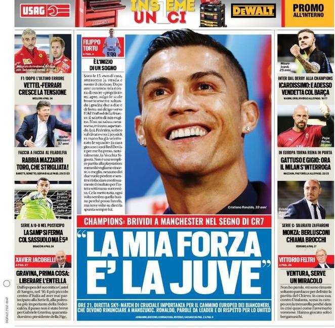 'Ronaldo: la mia forza è la Juve'. Le prime pagine di oggi