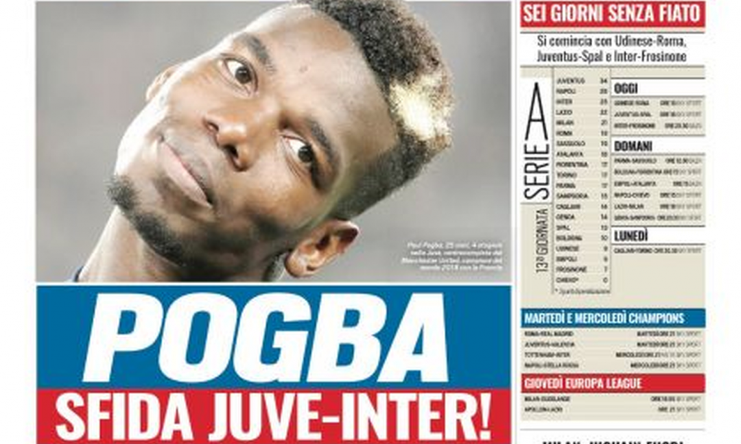 'Pogba, sfida Juve-Inter!': le prime pagine di oggi