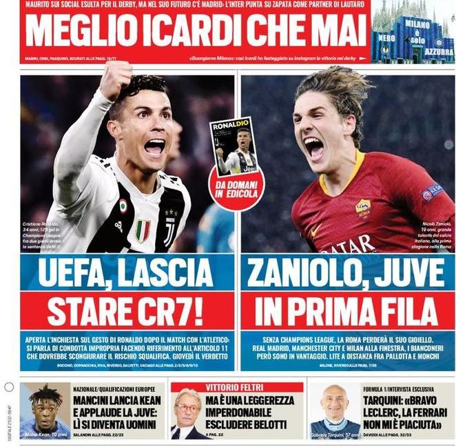 'L'Uefa indaga su Ronaldo', 'Juve in pole per Zaniolo': le prime pagine