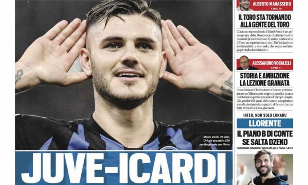 'Juve-Icardi, l'Inter ha fretta', Buffon con Rabiot: le prime dei quotidiani