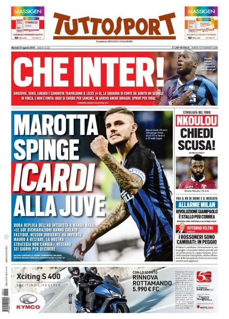 'Marotta spinge Icardi alla Juve' e 'Conte morde': le prime pagine