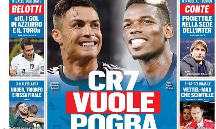 'CR7 vuole Pogba', 'Il coraggio del Mancio': le prime pagine