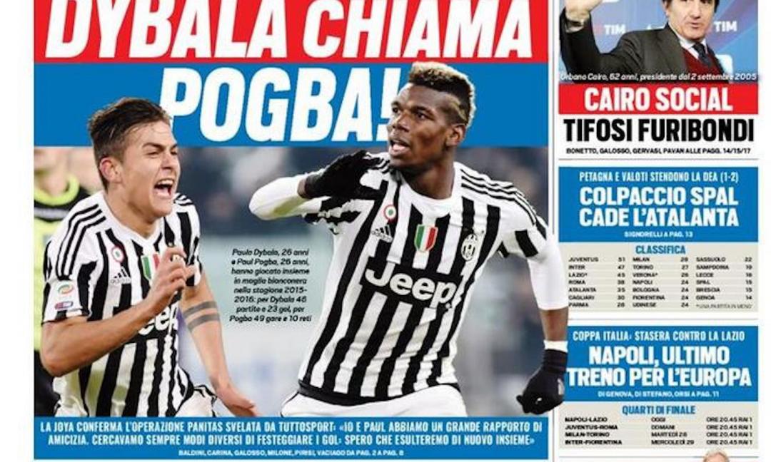 'Dybala chiama Pogba alla Juve', 'Eriksen, ecco l'offerta': le prime pagine dei giornali