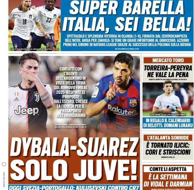 'Dybala-Suarez solo Juve', 'Avanti Morata!', 'Ronaldo recuperato': le prime dei giornali