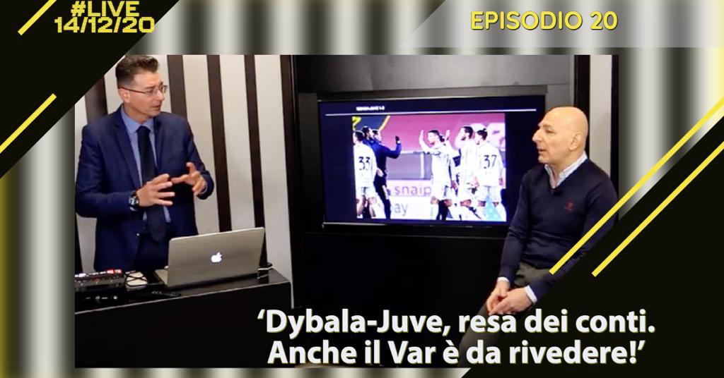 L'Osservatorio Romano con Marcello Chirico: 'Dybala-Juve, resa dei conti. Anche il Var è da rivedere!'