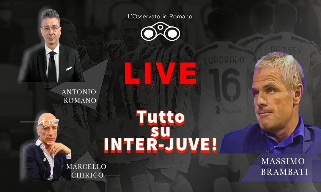 OR torna LIVE: oggi in diretta alle 18, tutto sul post Inter-Juve con Brambati