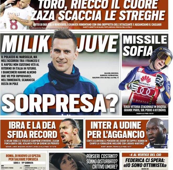 'Milik-Juve, sorpresa?','Fonseca caccia Dzeko': le prime pagine dei giornali