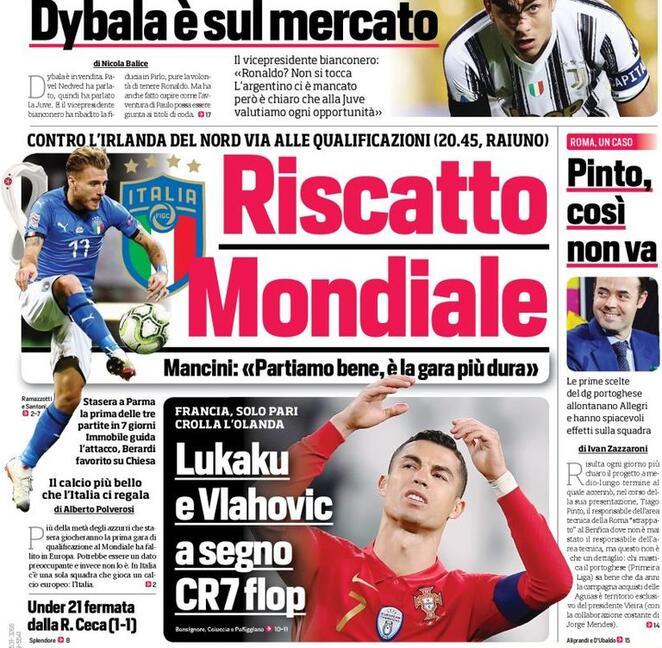 'Ronaldo, fumata bianconera', 'Dybala è sul mercato': le prime pagine dei giornali