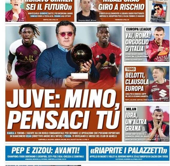 'Raiola, pensaci tu', 'Gigio-Juve, porta aperta': le prime pagine dei giornali