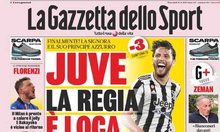 'Che regia per l'ItalJuve!': le prime pagine dei giornali sono tutte su Locatelli