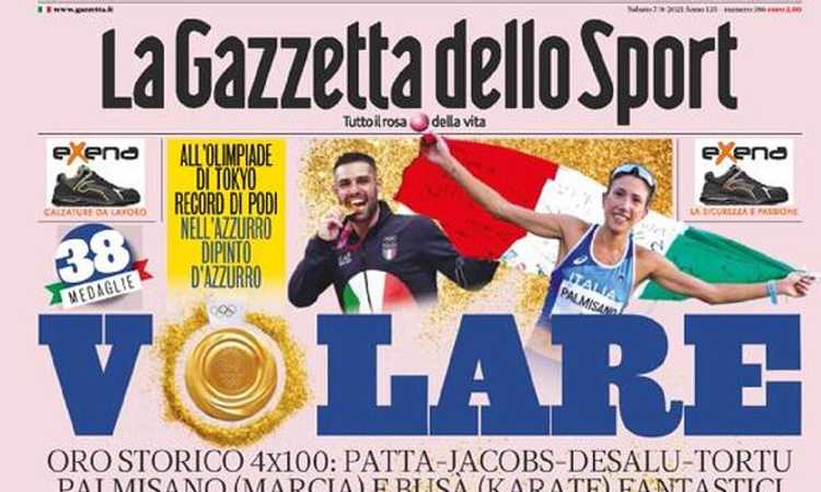 'Volare', '4xsempre', 'Non svegliateci': le prime pagine sono tutte per le Olimpiadi!