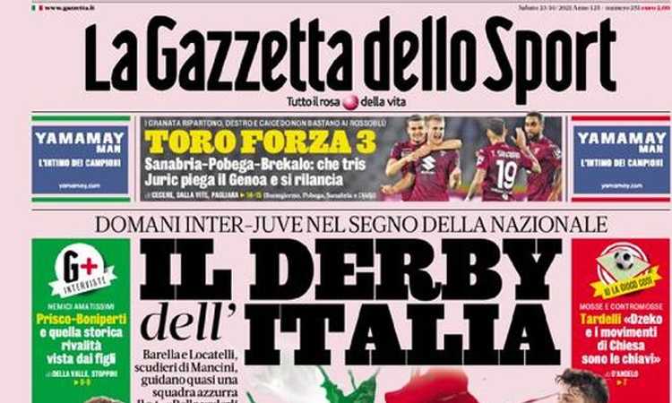 'Il derby dell'Italia', 'Juve, Toni punta su Morata': le prime pagine dei giornali