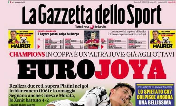 'EuroJoya, Dybala alla Platini', 'In Champions è un'altra Juve': le prime dei giornali