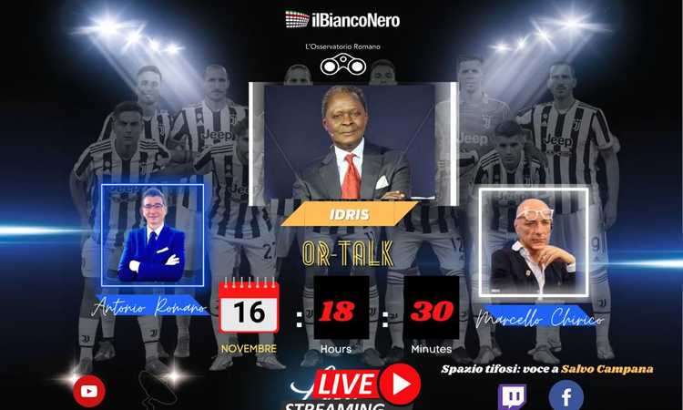 OR LIVE, Idris: 'Non so in quanti volessero la minestra riscaldata Allegri, Dybala un caso, che potenzialità Rabiot!'