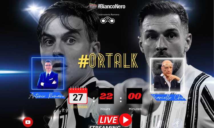 OR LIVE : Chirico: 'Rinnovo Dybala? Esistono versioni ufficiali, e quelle par amigos..'