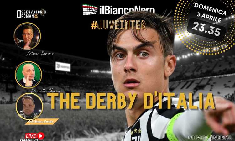 OR LIVE post Juve-Inter: con Antonio Romano, Marcello Chirico e Cristiano Corbo