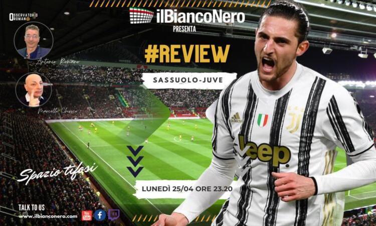 OR LIVE, il post Sassuolo-Juve: spazio ai tifosi e il commento di Marcello Chirico