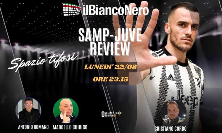 OR LIVE: il post Samp-Juve con Chirico e Corbo da Genova