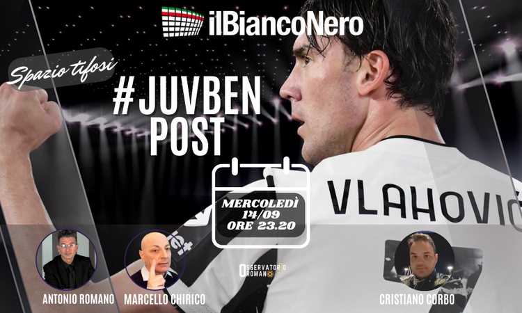 OR LIVE: il post Juve-Benfica con Corbo e Chirico