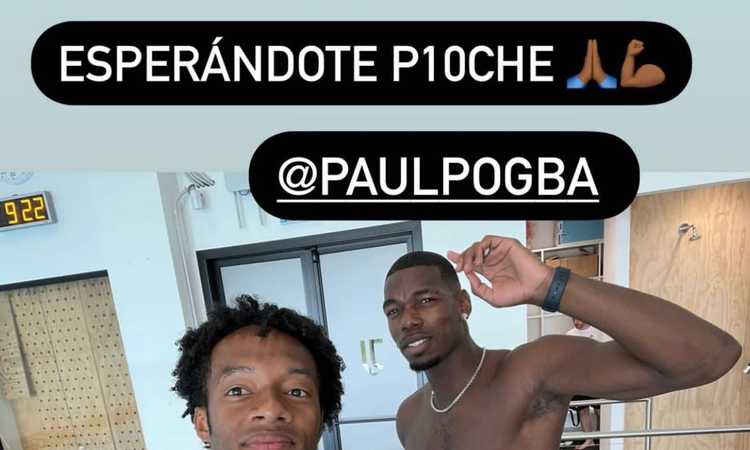 Cuadrado e il messaggio a Pogba: la FOTO manda in delirio i tifosi 