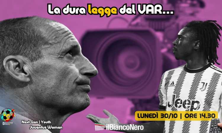 OR LIVE: il commento di Juve-Verona e tutte le ultime notizie con Chirico e Padovan 