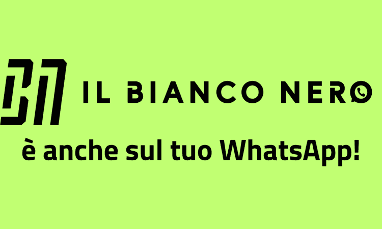 IlBianconero è anche su WhatsApp! Iscriviti ora al nostro canale