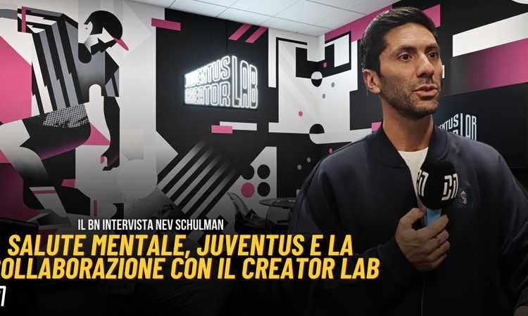 Nev Schulman al BN: ‘Juventus, iniziativa fantastica per la salute mentale. Che sorpresa il Creator Lab!’